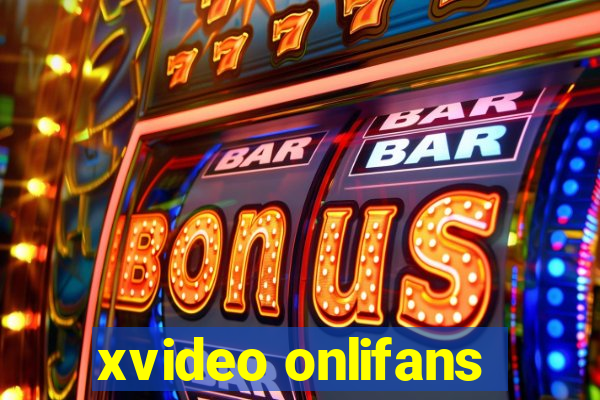 xvideo onlifans